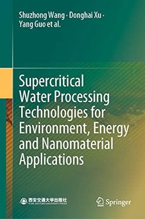 supercritical water processing technologies for environment energy and nanomaterial applications 1st edition