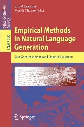 empirical methods in natural language generation data oriented methods and empirical evaluation 1st edition