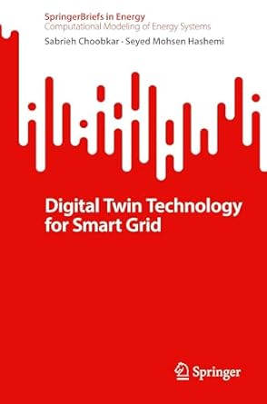 digital twin technology for smart grid 1st edition sabrieh choobkar ,seyed mohsen hashemi 3031900987,