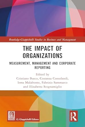 the impact of organizations 1st edition cristiano busco ,costanza consolandi ,irma malafronte ,fabrizio