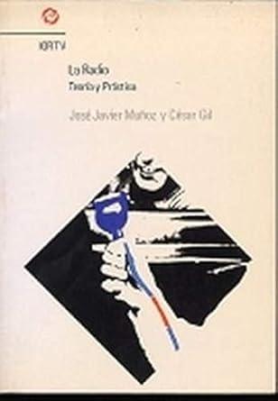 radio teoria y practica 1st edition gil cesar 8486984939, 978-8486984939