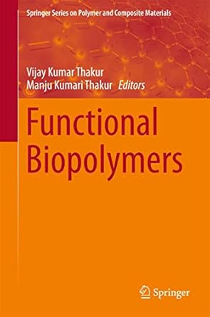 functional biopolymers 1st edition vijay kumar thakur ,manju kumari thakur 3319664166, 978-3319664163