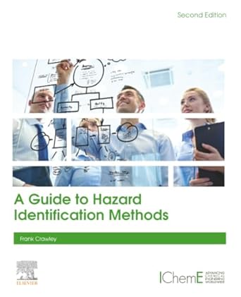 a guide to hazard identification methods 1st edition frank crawley 0128195436, 978-0128195437