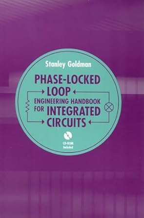 phase locked loop engineering handbook for integrated circuits 1st edition stanley goldman 159693154x,