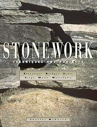 stonework techniques and projects 1st edition charles mcraven 0882669761, 978-0882669762