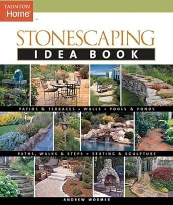 stonescaping idea book 1st edition andrew wormer 156158763x, 978-1561587636
