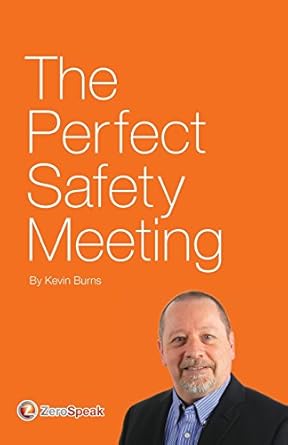 the perfect safety meeting 1st edition mr kevin burns ,patricia burns 0973232757, 978-0973232752