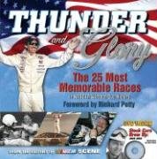 thunder and glory the 25 most memorable races in nascar winston cup history 1st edition nascar scene ,richard