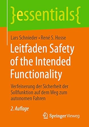 leitfaden safety of the intended functionality verfeinerung der sicherheit der sollfunktion auf dem weg zum