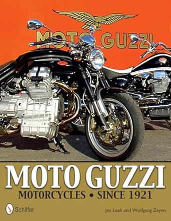 moto guzzi motorcycles since 1921 1st edition jan leek 0764343440, 978-0764343445