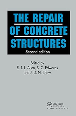 repair of concrete structures 1st edition r t l allen ,s c edwards ,d n shaw 0751400866, 978-0751400861