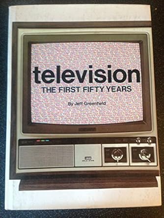 television the first fifty years 1st edition rh value publishing 0517328186, 978-0517328187