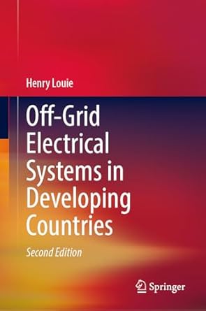 off grid electrical systems in developing countries 1st edition henry louie 3031885414, 978-3031885419