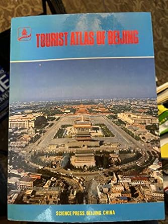 tourist atlas of beijing 1st edition dadi corporation of the institute of geography 7030020588, 978-7030020581