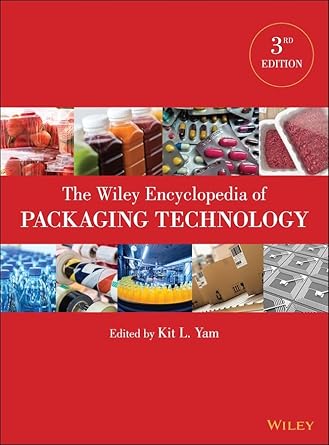 the wiley encyclopedia of packaging technology 1st edition kit l yam 0470087048, 978-0470087046