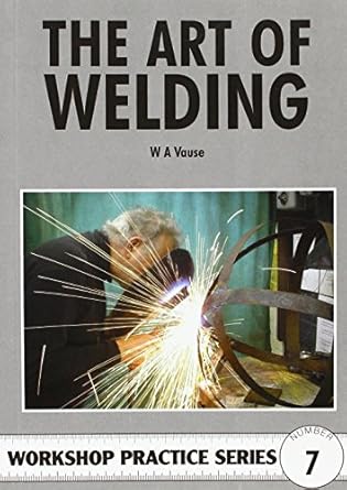 art of welding 1st edition w a vause 0852428464, 978-0852428467