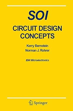 soi circuit design concepts 1st edition kerry bernstein ,norman j rohrer 0387740996, 978-0387740997