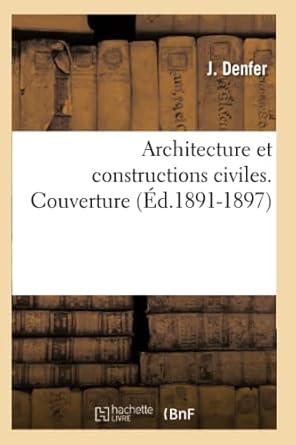 architecture et constructions civiles couverture 1st edition j denfer 2012523528, 978-2012523524