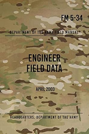 fm 5 34 engineer field data april 2003 1st edition headquarters department of the army 1978089724,