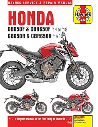 honda cb650f and cbr650f 14 to 18 and cb650r and cbr650r 19 1st edition editors of haynes manuals 1785214616,