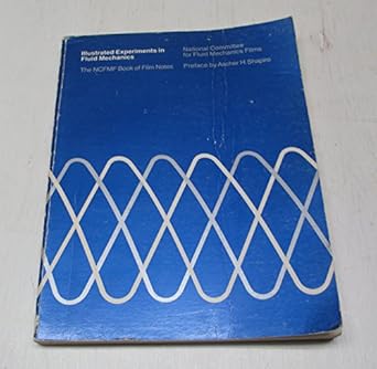 illustrated experiments in fluid mechanics the ncfmf book of film notes 1st edition national committee