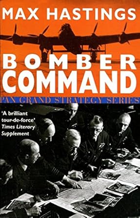 bomber command pan grand strategy series 1st edition max hastings 0330454676, 978-0330454674