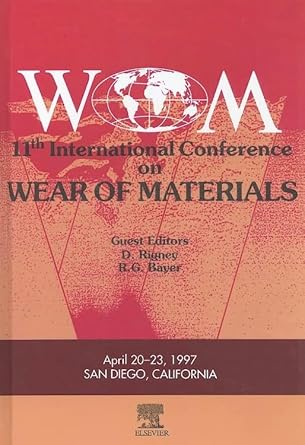 wear of materials 1st edition r g bayer ,d a rigney 008042841x, 978-0080428413