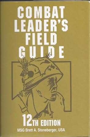 combat leaders field guide 1st edition brett a stoneberger 0739408453, 978-0739408452