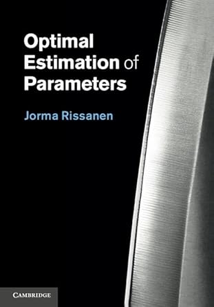 optimal estimation of parameters 1st edition jorma rissanen 1107040965, 978-1107004740