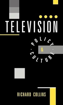 television policy and culture 1st edition richard collins 0044457650, 978-0044457657