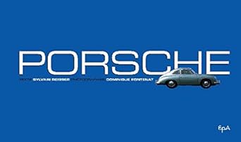 porsche 1st edition dominique fontenat sylvain reisser 2851206230, 978-2851206237