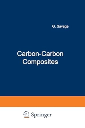 carbon carbon composites 1st edition e savage 0412361507, 978-0412361500