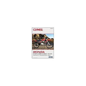 clymer honda xl/xr75 100 1975 2003 service repair maintenance 1st edition clymer publications 0892878622,