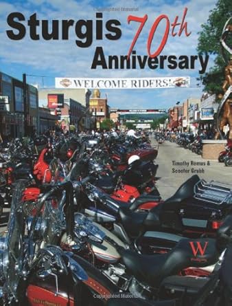 sturgis 70th anniversary 1st edition timothy remus 1929133960, 978-1929133963