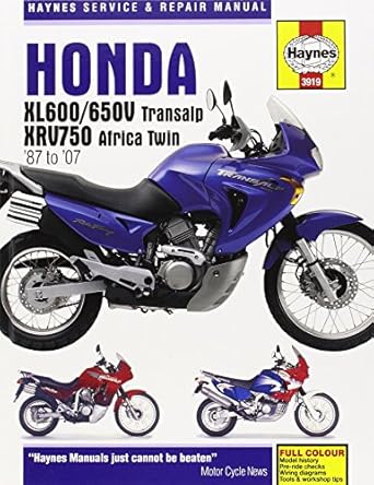 honda xl600/650v transalp and xrv750 africa twin 87 to 07 1st edition john h haynes 1844257541, 978-1844257546
