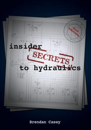 insider secrets to hydraulics 1st edition brendan casey 0958149356, 978-0958149358