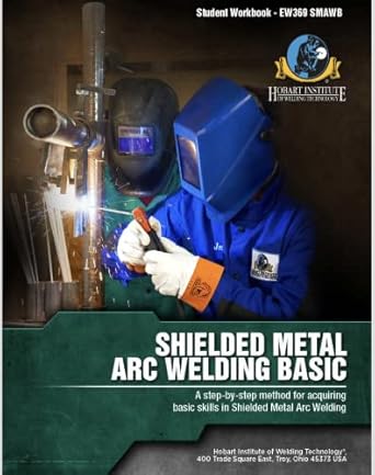 shielded metal arc welding basic ew369 smawb hoba 1st edition unknown 1936058006, 978-1936058006