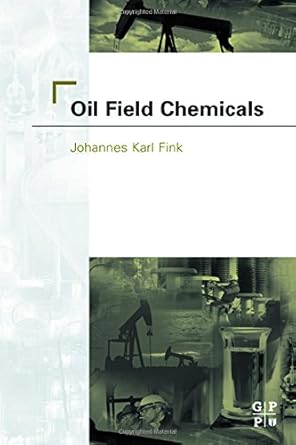oil field chemicals 1st edition johannes fink 0750677031, 978-0750677035