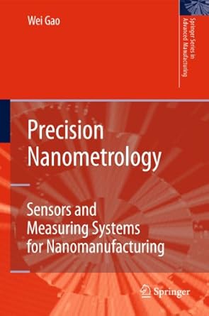 precision nanometrology 1st edition gao 1849962537, 978-1849962537