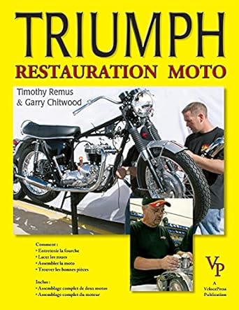 triumph restauration moto 1st edition t remus ,g chitwood ,floyd clymer 1588501779, 978-1588501776