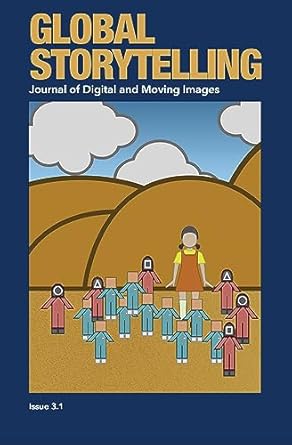 global storytelling vol 3 no 1 east asian serial dramas in the era of global streaming services journal of