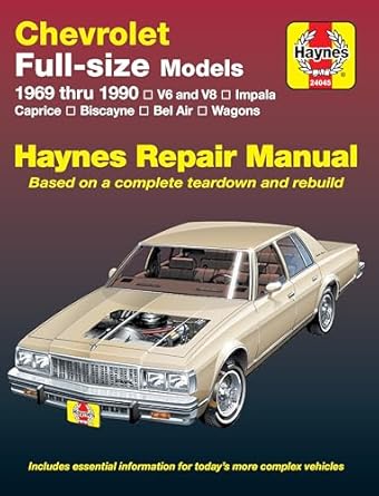 chevrolet full size v6 and v8 impala caprice biscayne bel air kingswood and townsman haynes repair manual 1st