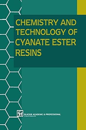chemistry and technology of cyanate ester resins 1st edition i hamerton 9401045771, 978-9401045773