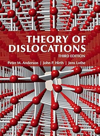 theory of dislocations 1st edition peter m anderson ,john p hirth ,jens lothe 0521864364, 978-0521864367