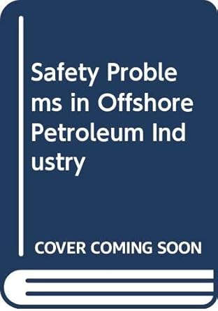 safety problems in offshore petroleum industry 1st edition  9221019896, 978-9221019893