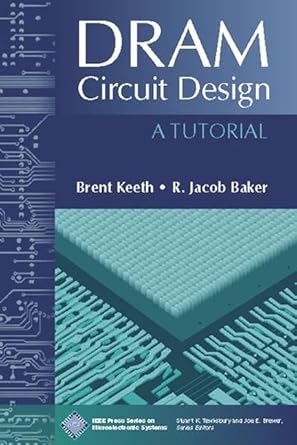 dram circuit design a tutorial 1st edition brent keeth ,r jacob baker 0780360141, 978-0780360143