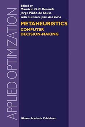 metaheuristics computer decision making 1st edition mauricio g c resende ,j pinho de sousa 1402076533,