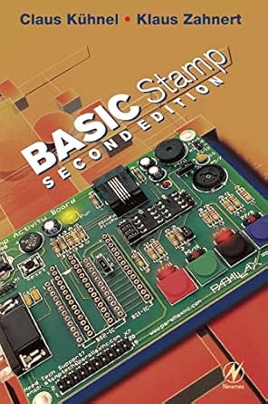 basic stamp an introduction to microcontrollers 1st edition claus kuhnel ,klaus zahnert 0750672455,