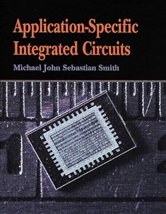 application specific integrated circuits 1st edition michael smith 2101500221, 978-2101500221