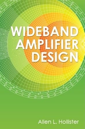 wideband amplifier design 1st edition allen l hollister 1891121510, 978-1891121517